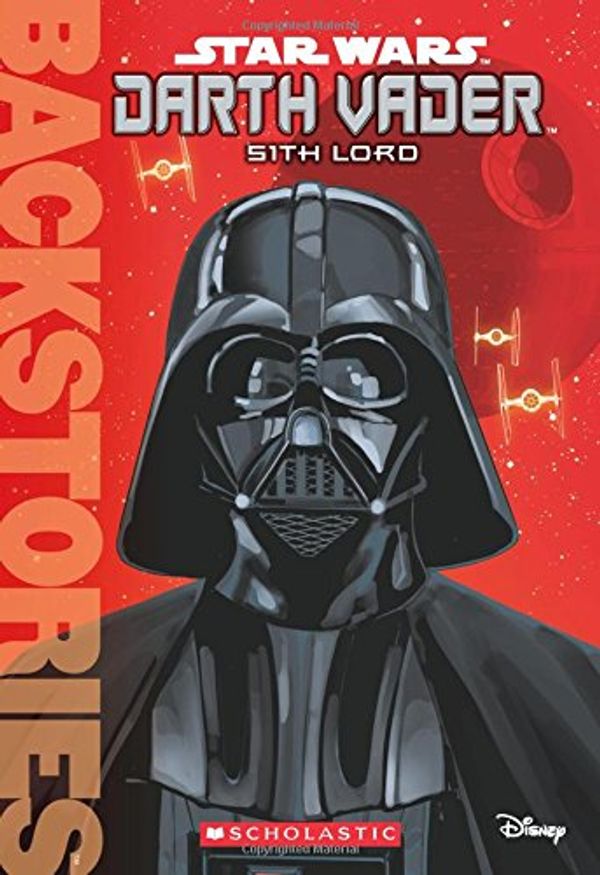 Cover Art for 9781338029826, Darth Vader (Backstories)Backstories by Inc. Scholastic