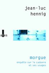 Cover Art for 9782070782338, Morgue (French Edition) by Jean-Luc Hennig