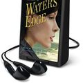 Cover Art for 9781467601221, At the Water's Edge by Sara Gruen