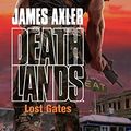 Cover Art for 9780373626113, Lost Gates by James Axler
