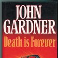 Cover Art for 9780340548165, Death is Forever by John Gardner
