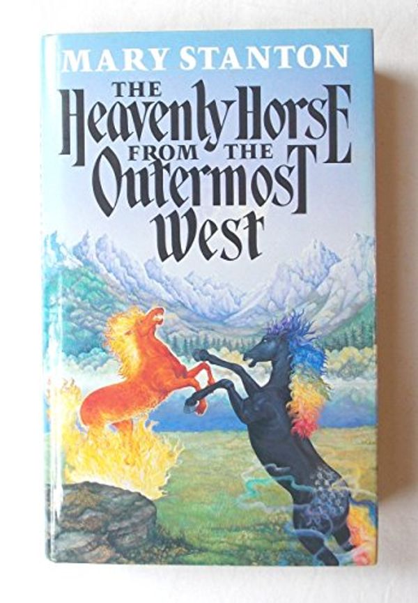 Cover Art for 9780450490606, The Heavenly Horse from the Outermost West by Mary Stanton