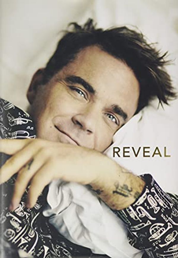 Cover Art for 9781788700023, Reveal: Robbie Williams by Chris Heath