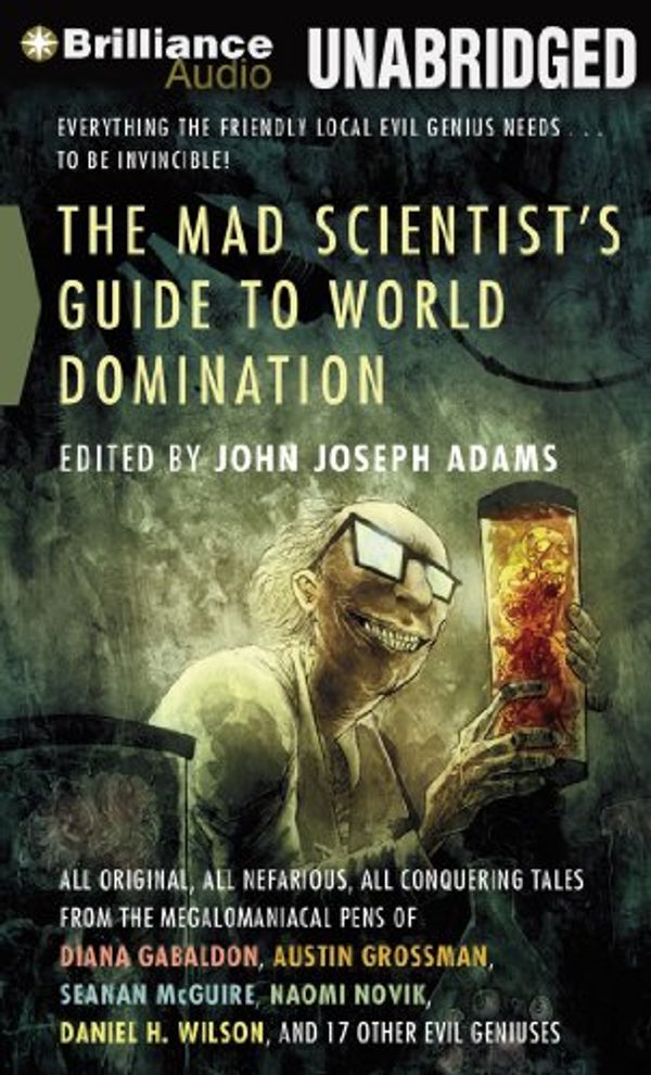 Cover Art for 9781469282268, The Mad Scientist's Guide to World Domination by 