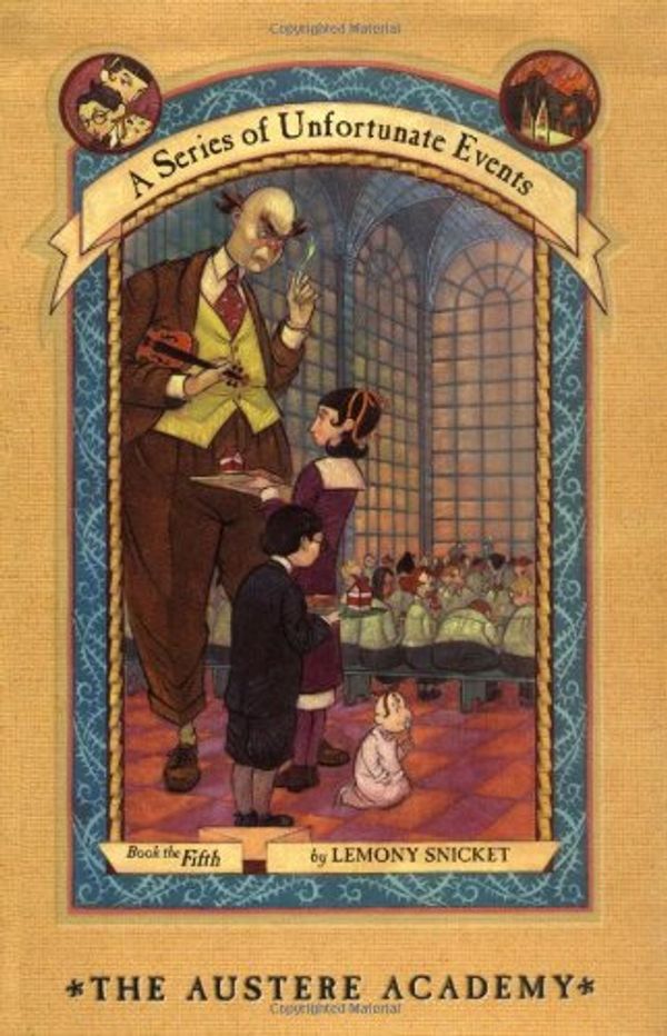 Cover Art for 9780060288884, The Austere Academy by Lemony Snicket