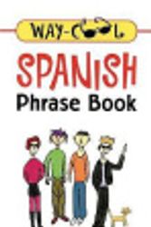 Cover Art for 9780613730051, Way-Cool Spanish Phrase Book by Jane Wightwick