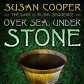 Cover Art for 9781416949640, Over Sea, Under Stone by Susan Cooper