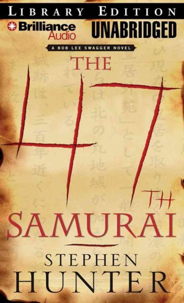 Cover Art for 9781593551780, The 47th Samurai by Stephen Hunter