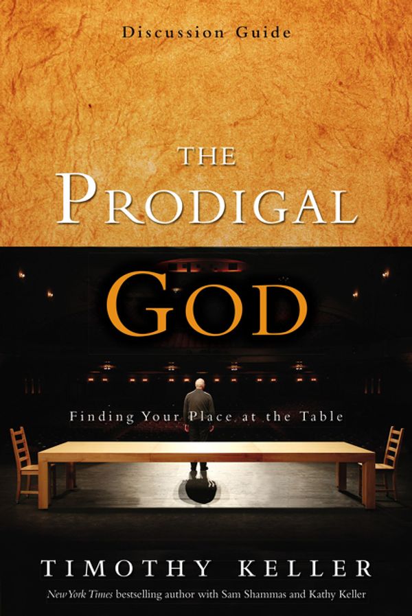 Cover Art for 9780310325369, The Prodigal God: Discussion Guide by Timothy Keller