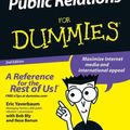 Cover Art for 9780470056509, Public Relations For Dummies by Eric Yaverbaum, Ilise Benun