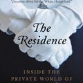 Cover Art for 9780062305206, The Residence by Kate Andersen Brower