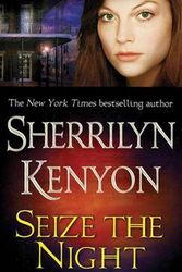 Cover Art for 9780312992439, Seize the Night by Sherrilyn Kenyon