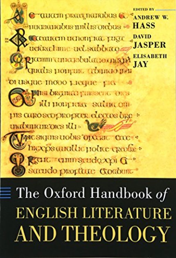 Cover Art for 9780199544486, The Oxford Handbook of English Literature and Theology by Andrew Hass, David Jasper, Elisabeth Jay