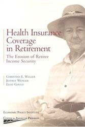 Cover Art for 9781932066111, Health Insurance Coverage In Retirement by Weller, Christian E./ Wenger, Jeffrey/ Gould, Elise