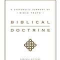 Cover Art for B01MS83T7K, Biblical Doctrine: A Systematic Summary of Bible Truth by 