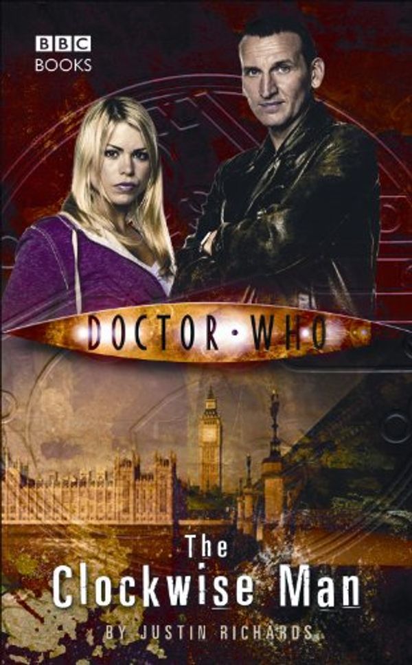 Cover Art for 9780563486282, Doctor Who: The Clockwise Man by Justin Richards