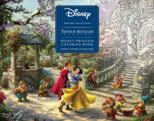 Cover Art for 9781449497071, Disney Dreams Collection Thomas Kinkade Studios Disney Princess Coloring Book by Thomas Kinkade