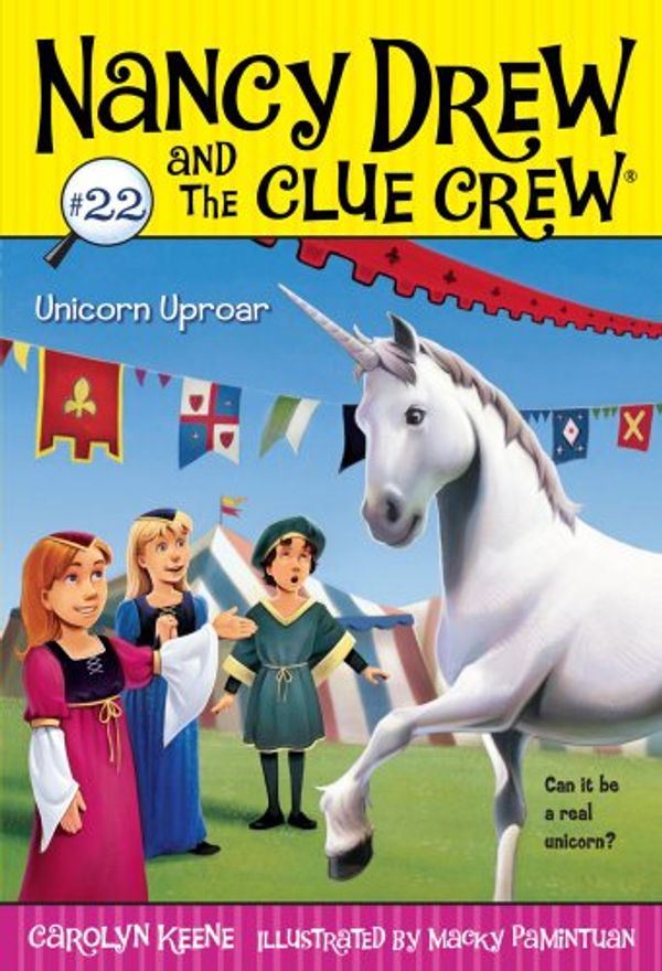 Cover Art for B002MY9HK6, Unicorn Uproar (Nancy Drew and the Clue Crew) by Carolyn Keene