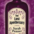 Cover Art for 9781432885700, The Lost Apothecary by Sarah Penner