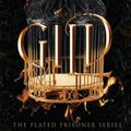 Cover Art for 9798691989070, Gild: 1 (The Plated Prisoner) by Raven Kennedy