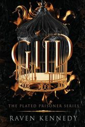 Cover Art for 9798691989070, Gild: 1 (The Plated Prisoner) by Raven Kennedy