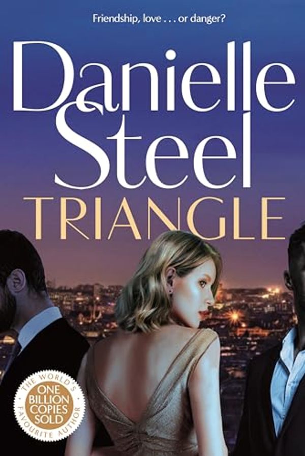 Cover Art for B0D8B3CVTV, Triangle by Danielle Steel