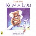Cover Art for 9780143501640, Koala Lou by Mem Fox