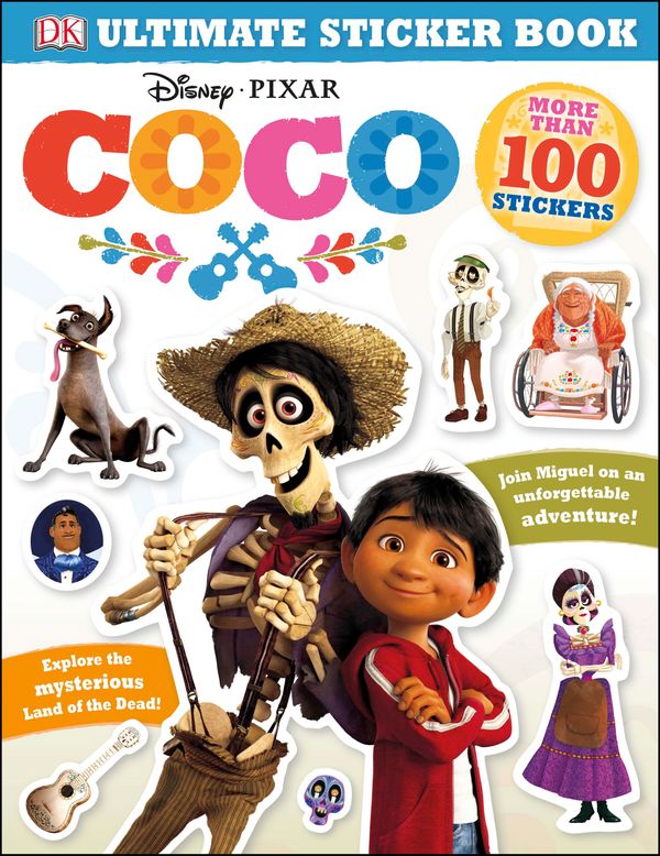 Cover Art for 9781465455741, Disney Pixar CocoUltimate Sticker Book by DK