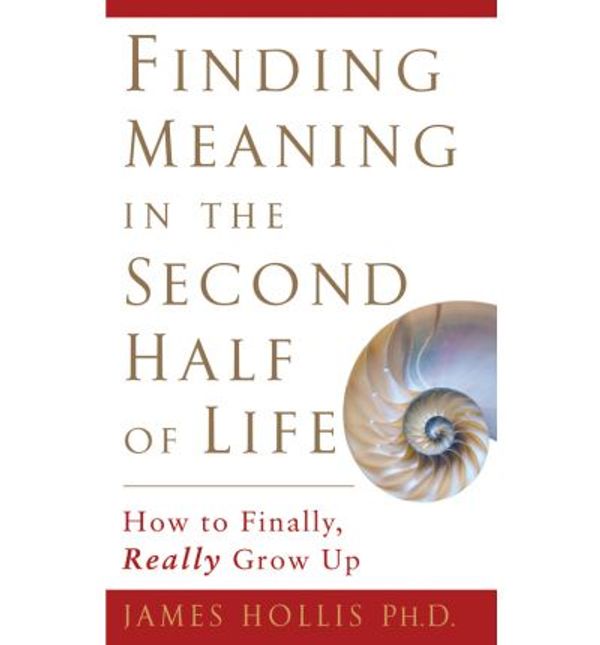 Cover Art for 9780786563401, Finding Meaning in the Second Half of Life by James Hollis