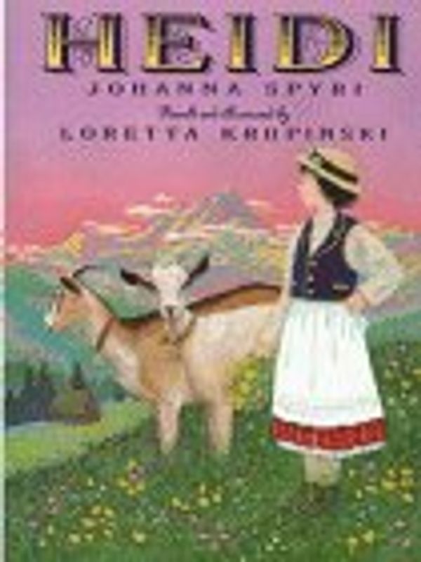 Cover Art for 9780060234386, Heidi by Johanna Spyri