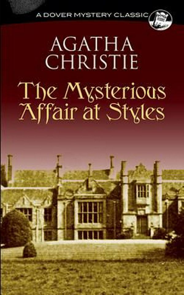 Cover Art for 9780486296951, The Mysterious Affair at Styles by Agatha Christie