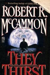 Cover Art for 9780671735630, They Thirst by Robert R. McCammon