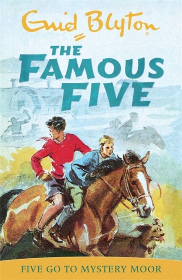 Cover Art for 9780340681183, Famous Five: Five Go To Mystery Moor: Book 13 by Enid Blyton