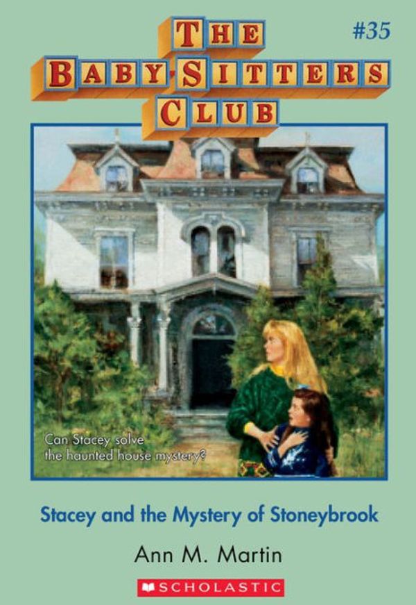 Cover Art for 9781799773443, Stacey and the Mystery of Stoneybrook (The Baby-Sitters Club) by Ann M. Martin