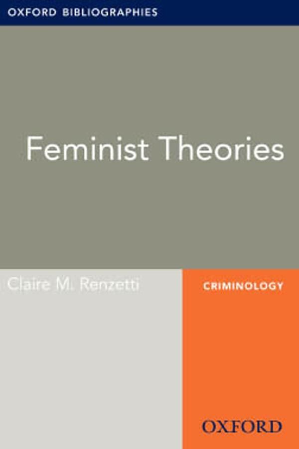 Cover Art for 9780199803392, Feminist Theories: Oxford Bibliographies Online Research Guide by Claire M. Renzetti