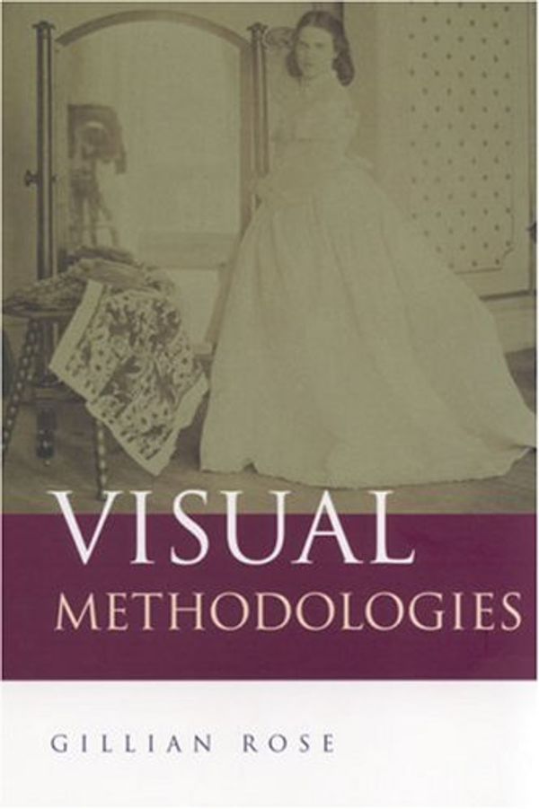 Cover Art for 9780761966647, Visual Methodologies by Gillian Rose