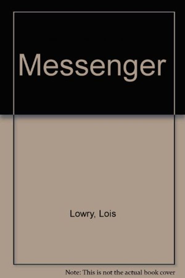 Cover Art for 9781435248922, Messenger by Lois Lowry