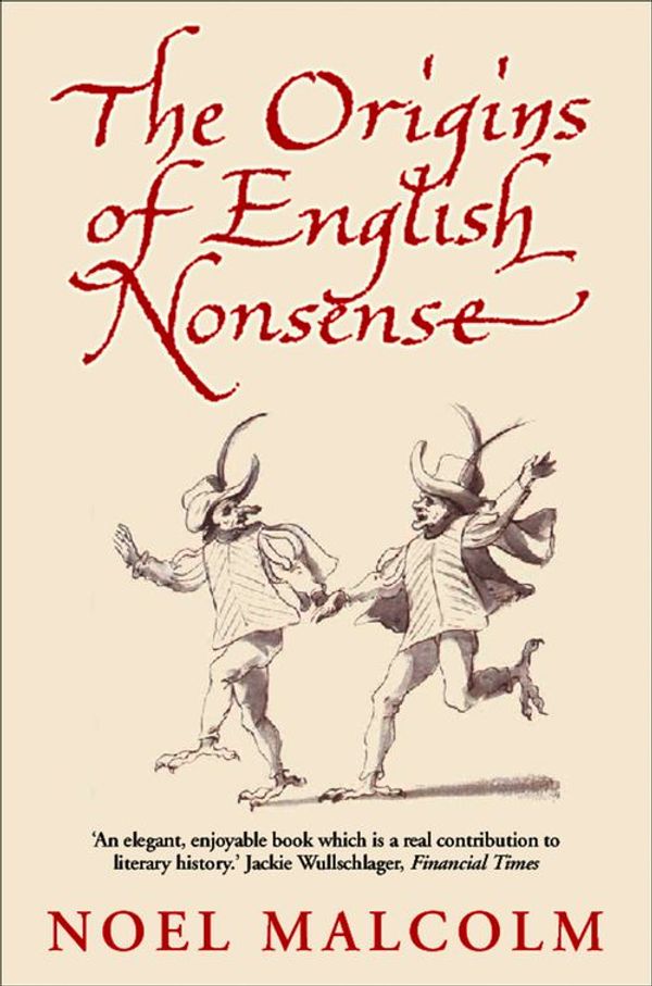 Cover Art for 9780007483099, The Origins of English Nonsense by Noel Malcolm