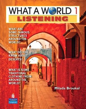 Cover Art for 9780132473897, What a World Listening 1: Amazing Stories from Around the Globe by Milada Broukal