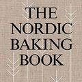 Cover Art for 9780714878485, The Nordic Baking Book (Signed Edition) by Magnus Nilsson