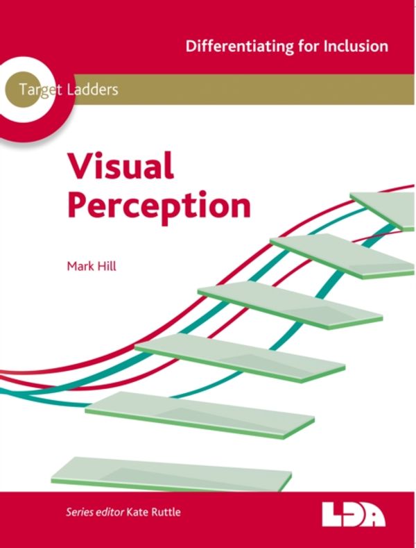 Cover Art for 9781855035928, Target Ladders: Visual Perception (Differentiating for Inclusion) by Mark Hill