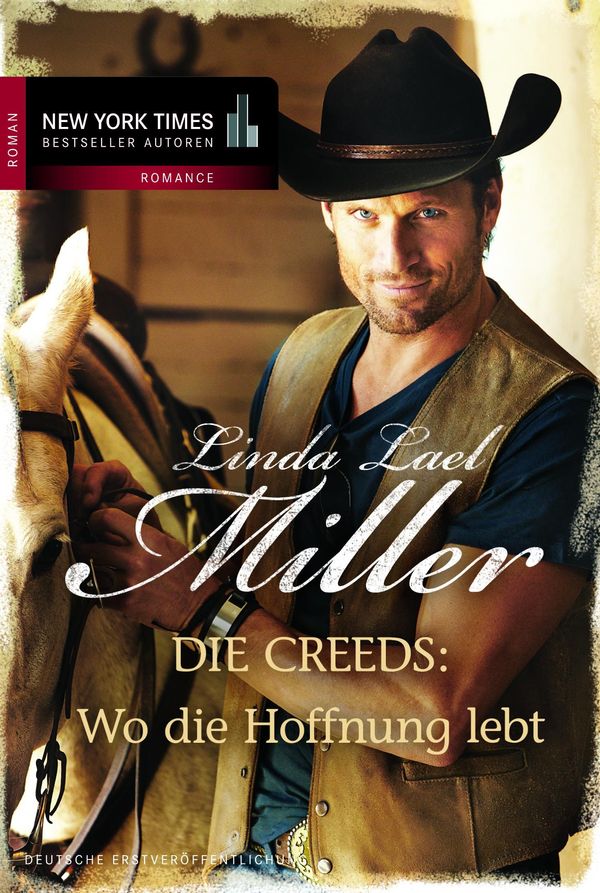 Cover Art for 9783862787708, Die Creeds: Wo die Hoffnung lebt by Linda Lael Miller