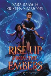 Cover Art for 9780062891600, Rise Up from the Embers by Kristen Simmons, Sara Raasch