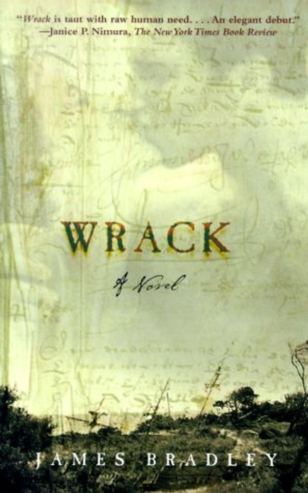 Cover Art for 9780805064476, Wrack by James Bradley