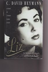 Cover Art for 9780434329380, Liz: An Intimate Biography of Elizabeth Taylor by C. David Heymann