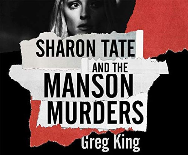 Cover Art for 9781974947744, Sharon Tate and the Manson Murders by Greg King