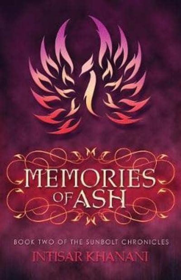 Cover Art for 9780985665852, Memories of Ash by Intisar Khanani