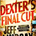 Cover Art for 9781409144908, Dexter's Final Cut by Jeff Lindsay