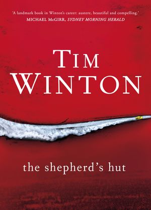 Cover Art for 9780143786115, The Shepherd's Hut by Tim Winton