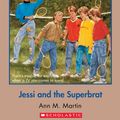 Cover Art for 9780545630795, The Baby-Sitters Club #27: Jessi and the Superbrat by Ann M. Martin